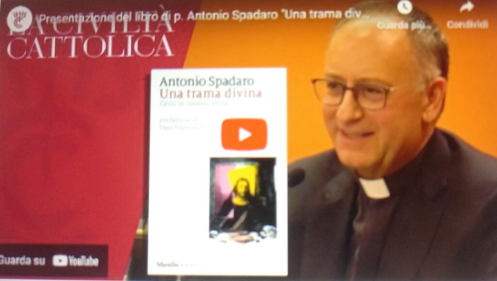 “Una trama divina” il nuovo libro di Padre Antonio Spadaro