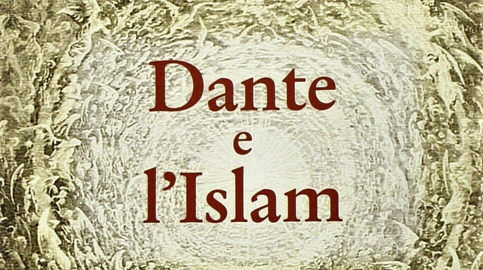 Il Medioevo riconsiderato: Dante e l’Islam