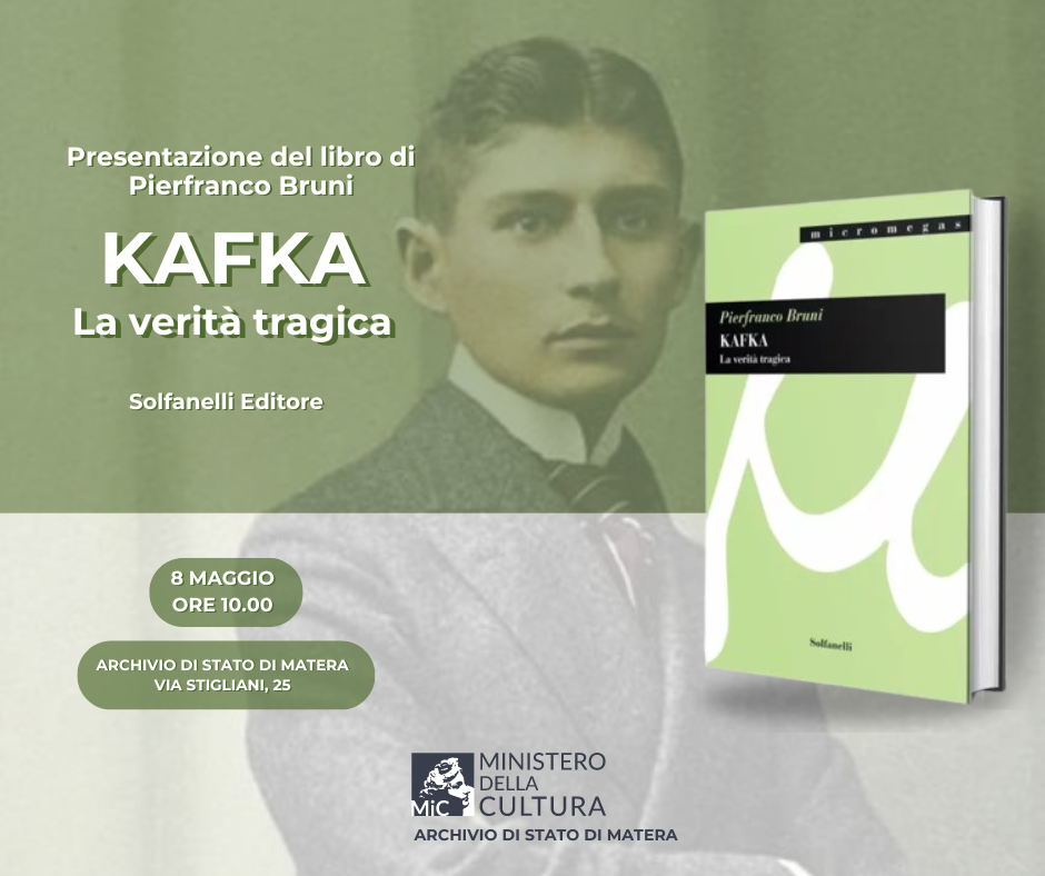 A Matera “Kafka. La verità tragica” il libro di Pierfranco Bruni. Archivio di Stato 8 maggio 2024