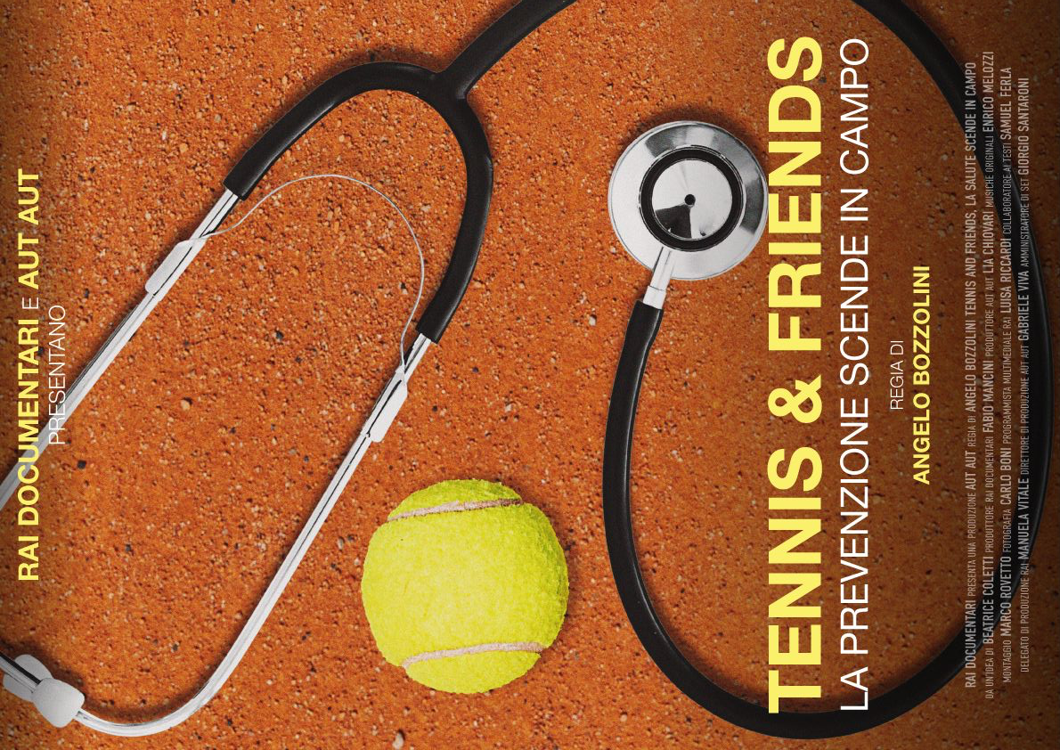 Tennis and Friends: 13 anni di immagini e testimonianze RAI Documentari. Salute e sport, corretti stili di vita
